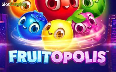 Fruitopolis game Fruitopolis at Optibet
